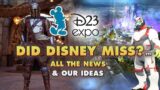 Did Disney miss? | All the news and opinion from D23 2022