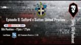 Dirty Old Podcast | Episode 8 | Salford City FC | Sutton United Preview