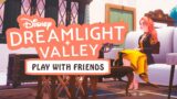 Disney Dreamlight Valley Gameplay with Friends! #3