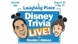Disney Trivia Live! Ep. 204 – "A Zest For the Best" and "The Unfavorables"