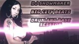Dj Showmaker Big City Beats dNb Session