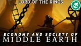 Economy and Society of Middle-Earth – Lord of the Rings Lore DOCUMENTARY