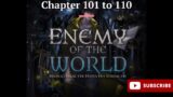 Enemy of the world chapter 101 to 110 | Audiobook | webnovel