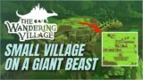 Engineering a SMALL VILLAGE on a GIANT BEAST! – THE WANDERING VILLAGE