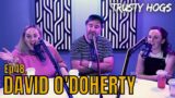 Ep48. DAVID O'DOHERTY / Road Safety, Sex Ed & Saddam Hussein