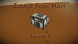 Escape From Mars – Episode 4
