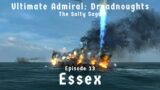 Essex – Episode 13 – The Salty Saga