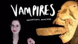 European Vampire Skeletons | Unearthing Monsters