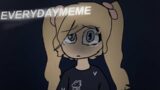 EveryDay Meme(BLOOD)ZOMBIES/WARNING/Cooties/
