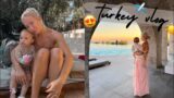 FAMILY HOLIDAY TO TURKEY VLOG