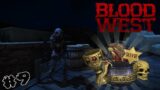 FINDING THE FINAL PIECE OF CURSED GOLD!!!! — Blood West — Ep 9