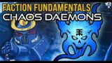 Faction Fundamentals: Chaos Daemons