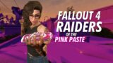 Fallout 4 – Raiders of the Pink Paste – Suffolk County Charter School Side Quest