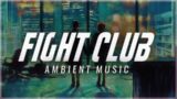 Fight Club (1999) Ambient Music