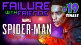 Final Battle Royale | Failure With Friends | Spider-Man: Miles Morales – #19