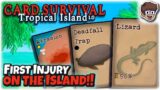 First Injury on the Desert Island! | 1.0 Release | Card Survival: Tropical Island | 3
