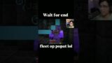 Fleet Ka op popat lol | Minecraft