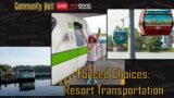 Forced Choices: Resort Transportation
