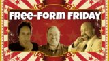 Free Form Friday w/ Robert Barnes 09-02-2022