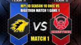 GAME 1 | ONIC VS BTR MATCH 1 ! BIGETRON VS ONIC ! MPL ID SEASON 10!
