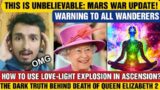 Galactic Federation reveals the SHOCKING TRUTH about Queen Elizabeth 2, Mars War, Silver Chord
