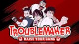 Game PC Indonesia Troublemaker : Raise your gang ULTRA Graphic demo walkthrough