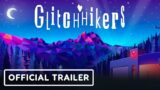 Glitchhikers: The Spaces Between – Official Launch Trailer