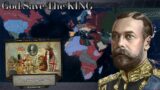 God Save The KING | Hoi4 Great War Redux