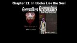 Gravewalkers: Book Three – Thunderhead – Audiobook  – Chapter Eleven – In Books Lies the Soul – HVCC