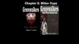 Gravewalkers: Book Three – Thunderhead – Audiobook  – Chapter Six – Bitter Cups – Human Voice – CC
