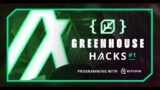 Greenhouse Hacks #1 – Overview & Tracks Preview
