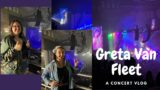 Greta Van Fleet Concert Vlog