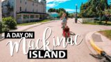 HOW TO SPEND ONE DAY IN MACKINAC ISLAND || Fun Things do do in Mackinac Island with Kids