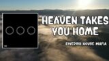 Heaven Takes You Home Lyrics – Swedish House Mafia
