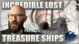 History's Most Incredible Lost Treasure Ships