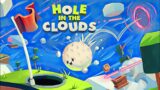Hole in the Clouds Gameplay (Full Review)