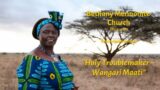 Holy Troublemaker – "Wangari Maati"  July 31, 2022