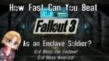 How Fast Can You Beat Fallout 3 as an Enclave Soldier?