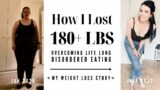 How I Lost Over 180 LBS – My Weight Loss Journey | Half of Carla