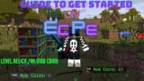 How To Get Started – ECPE  (Level,Relics,Etc)