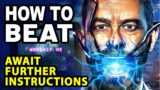 How to Beat the FAKE NEWS in AWAIT FURTHER INSTRUCTIONS