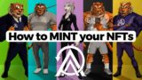 How to MINT your NFTs