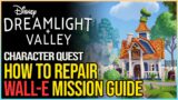 How to Repair WALL-E Disney Dreamlight Valley