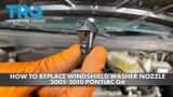 How to Replace Windshield Washer Nozzle 2005-2010 Pontiac G6