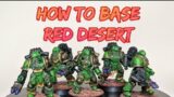 How to do Bases: Episode 1 Red Desert