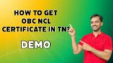 How to get OBC NCL certificate in Tamilnadu? | Demo