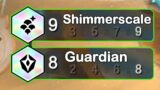 I Got 9 Shimmerscale 8 Guardian!