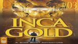 INCA GOLD Part 3 Novel by CLIVE CUSSLER Vogue Audiobook