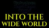 INTO THE WIDE WORLD – Cataclysm Dark Days Ahead Gameplay CDDA 03