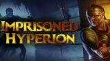 Imprisoned Hyperion – Trailer 1